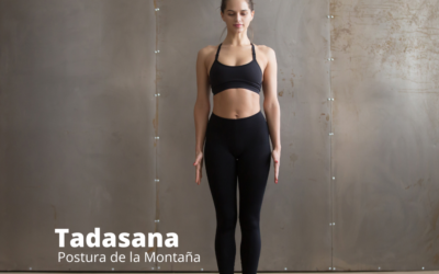 Tadasana – Postura de la Montaña